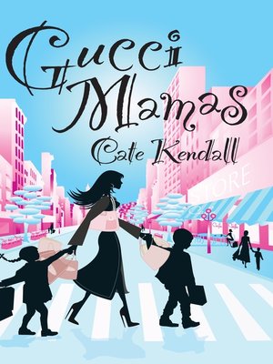 cover image of Gucci Mamas
